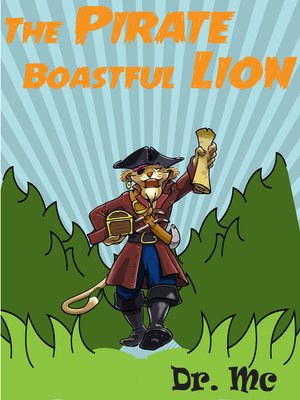 cover image of The Pirate Boastful Lion